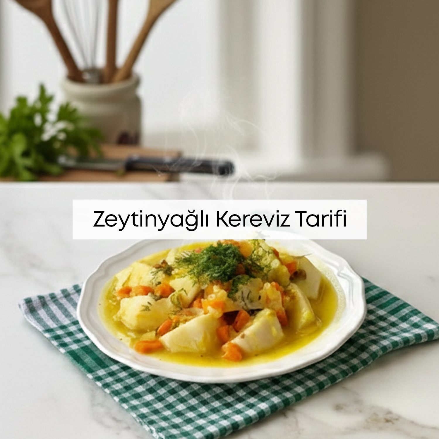 Sart Olive Erken Hasat Soğuk Sıkım Zeytinyağı ile Geleneksel Zeytinyağlı Kereviz Tarifi