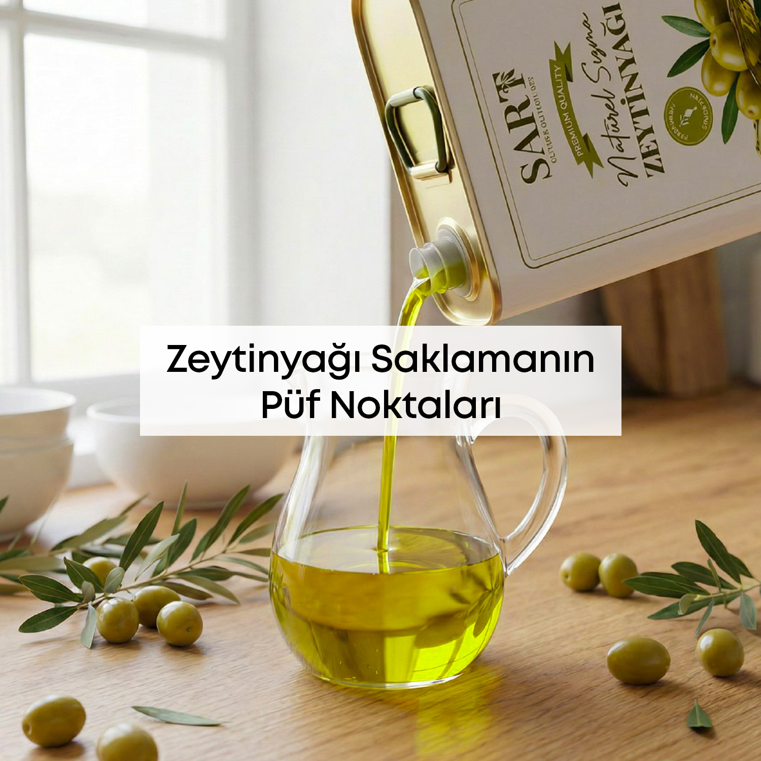 Zeytinyağı Saklamanın Püf Noktaları